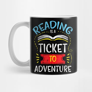 Reading Is Ticket To Adventure Book Lover Bookworm Librarian Mug